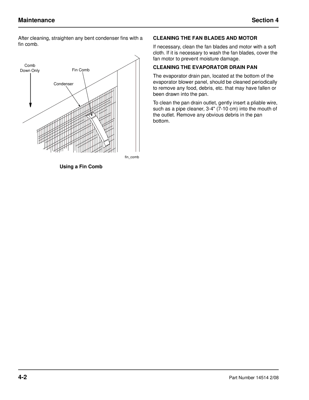 Manitowoc Ice 14514 2/08 manual Maintenance Section, Cleaning the FAN Blades and Motor, Cleaning the Evaporator Drain PAN 