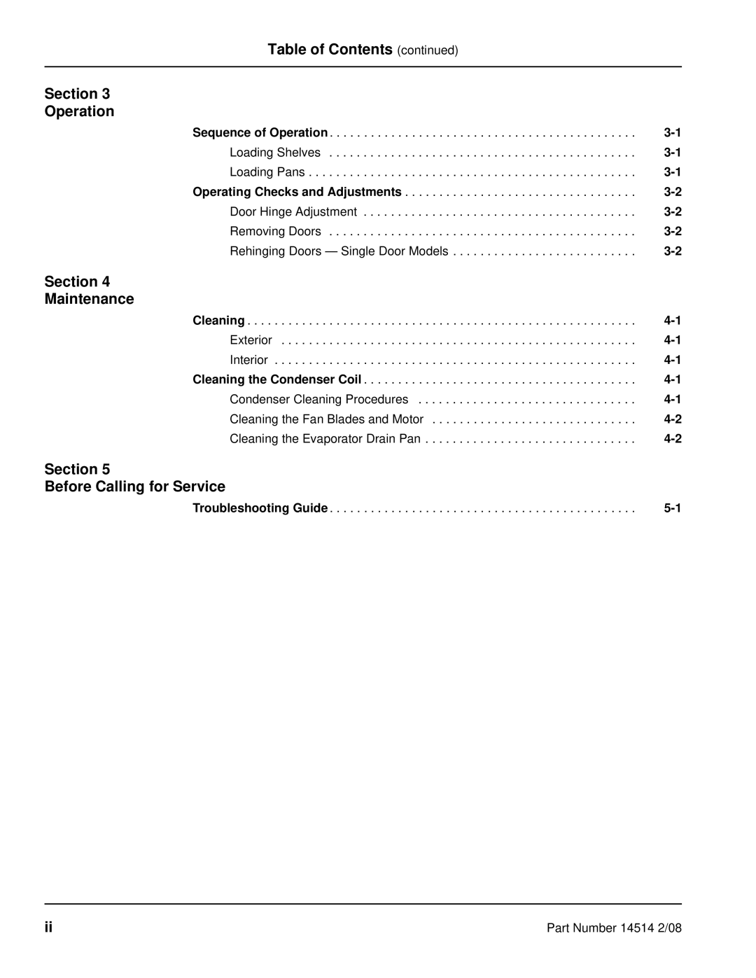 Manitowoc Ice 14514 2/08 Table of Contents Section Operation, Section Maintenance, Section Before Calling for Service 