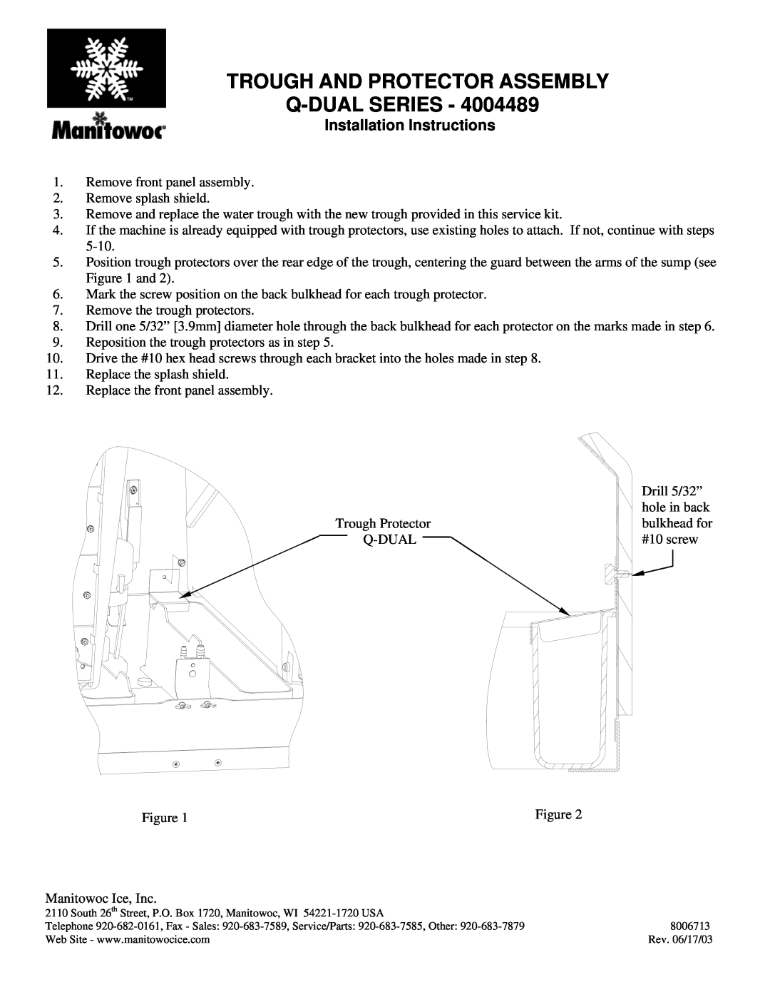 Manitowoc Ice 4004489 installation instructions Trough And Protector Assembly Q-Dual Series, Installation Instructions 