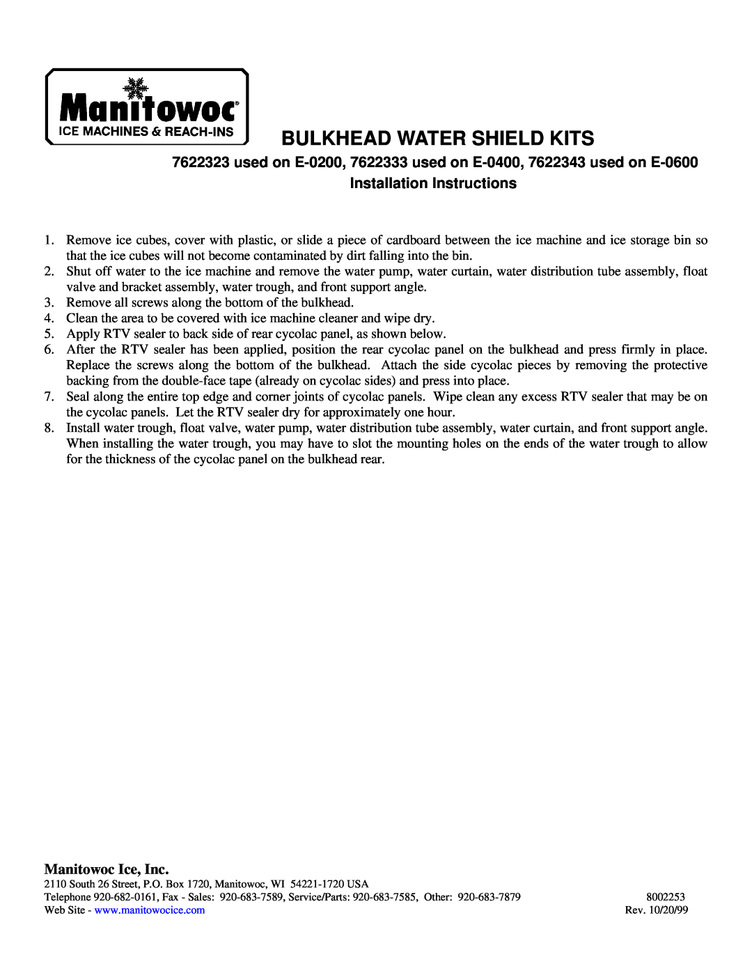 Manitowoc Ice 7622343 installation instructions Bulkhead Water Shield Kits, Installation Instructions, Manitowoc Ice, Inc 