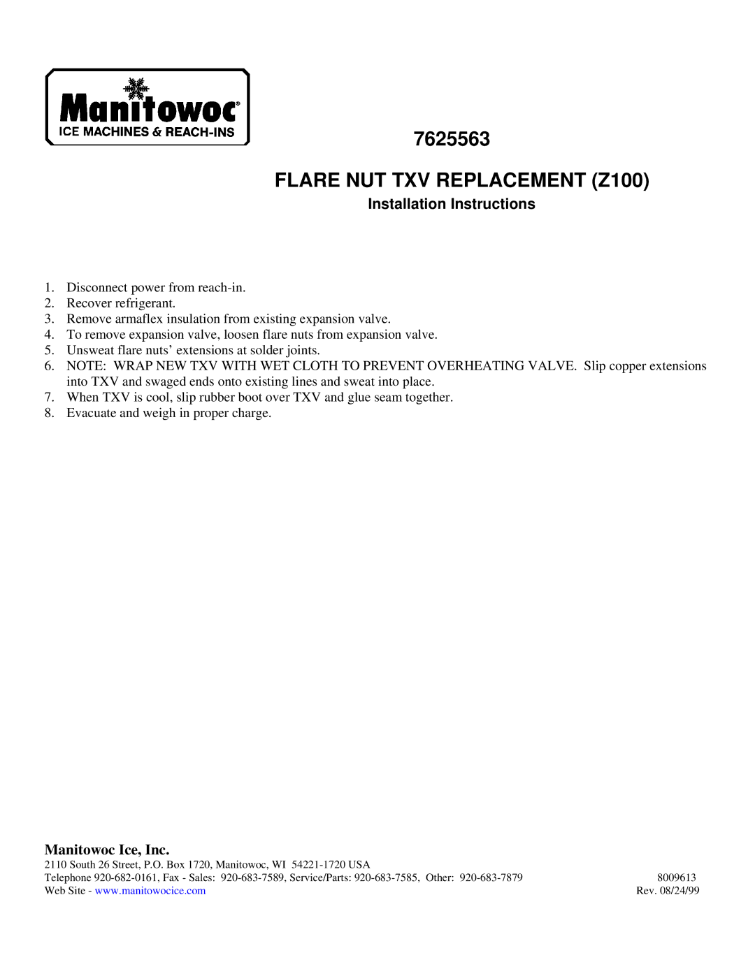 Manitowoc Ice 7625563 installation instructions Flare NUT TXV Replacement Z100, Installation Instructions 