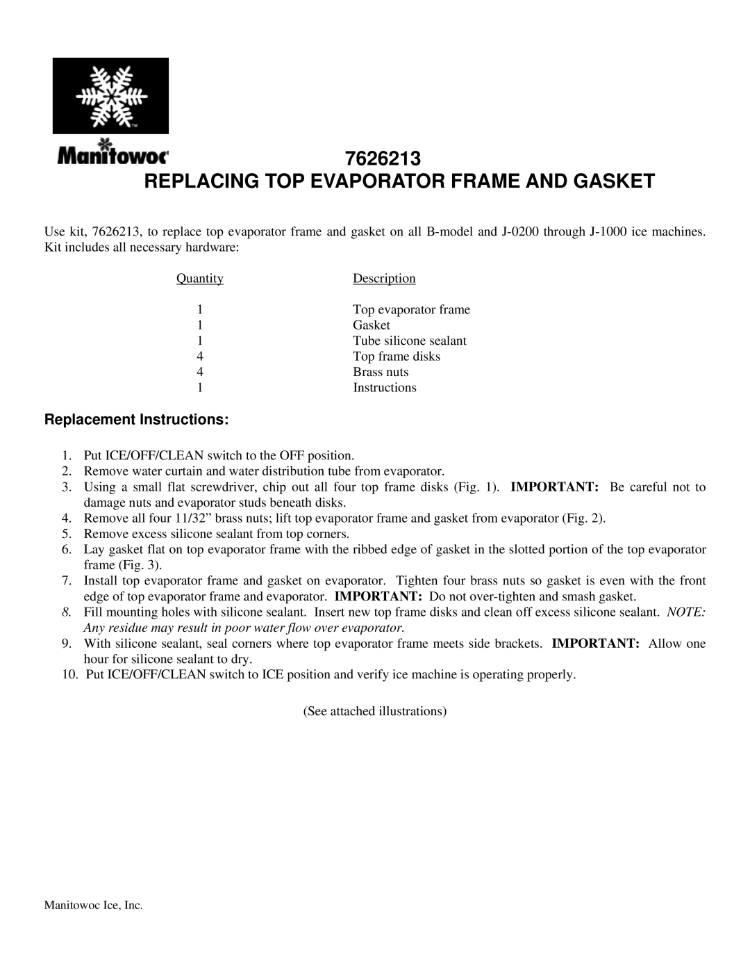 Manitowoc Ice 7626213 manual Replacing TOP Evaporator Frame and Gasket 