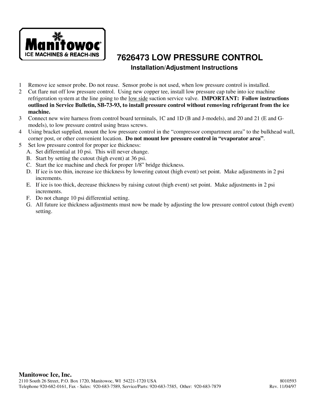 Manitowoc Ice 7626473 manual LOW Pressure Control, Installation/Adjustment Instructions, Manitowoc Ice, Inc 