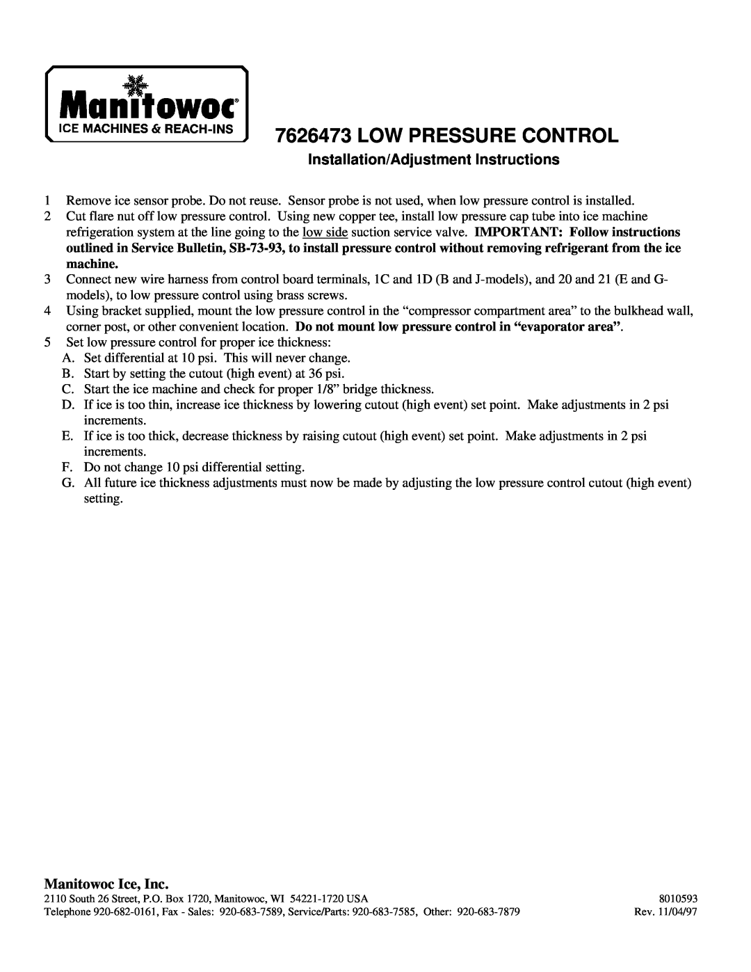Manitowoc Ice 7626473 manual Low Pressure Control, Installation/Adjustment Instructions, Manitowoc Ice, Inc 