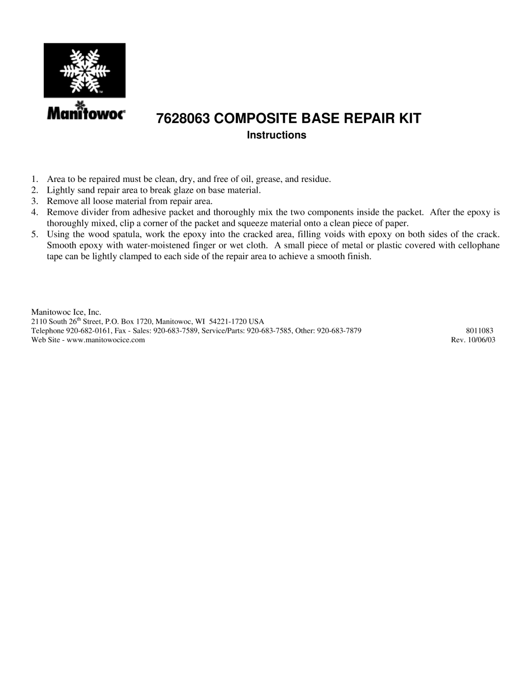 Manitowoc Ice 7628063 manual Composite Base Repair KIT, Instructions, Manitowoc Ice, Inc 