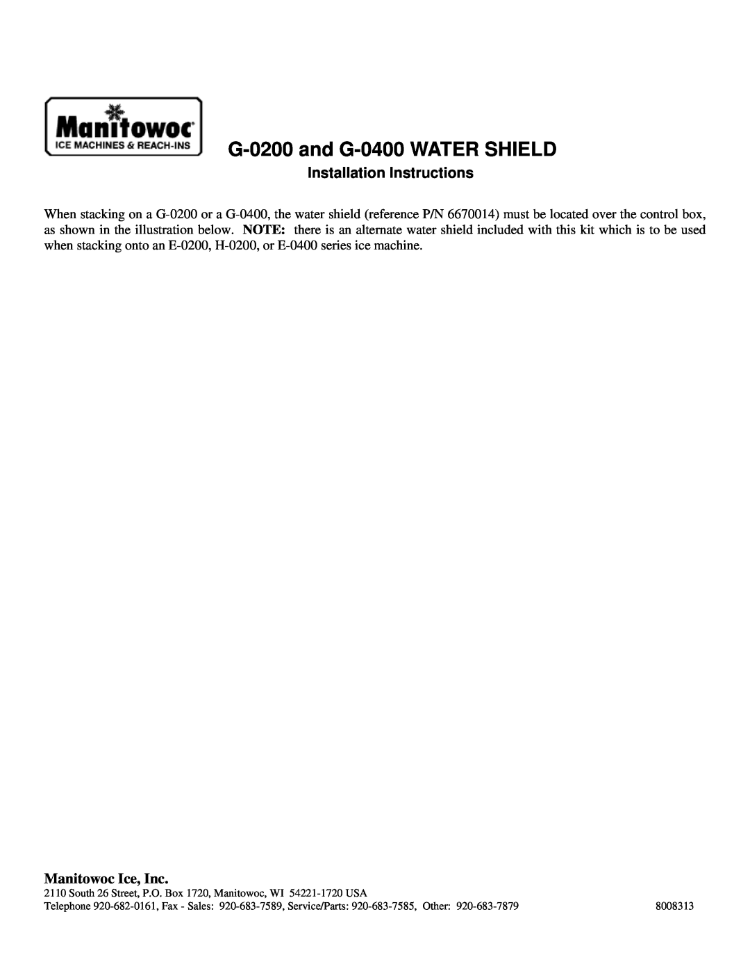 Manitowoc Ice installation instructions G-0200and G-0400WATER SHIELD, Installation Instructions, Manitowoc Ice, Inc 