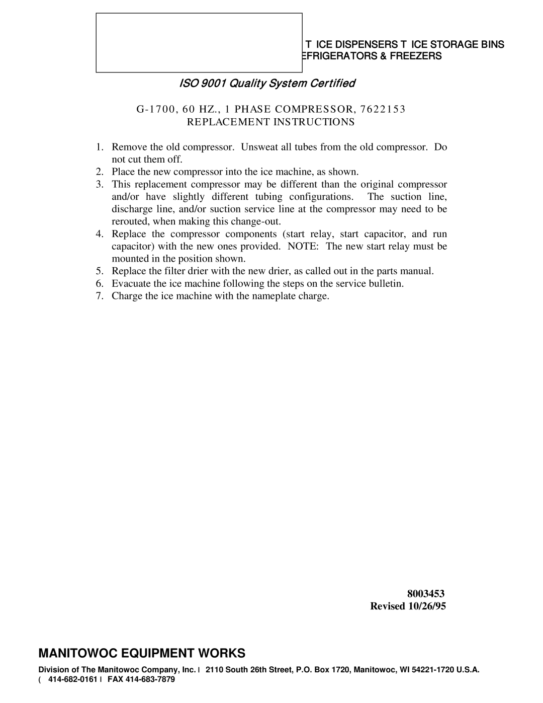 Manitowoc Ice G-1700 manual Manitowoc Equipment Works, ISO 9001 Quality System Certified 