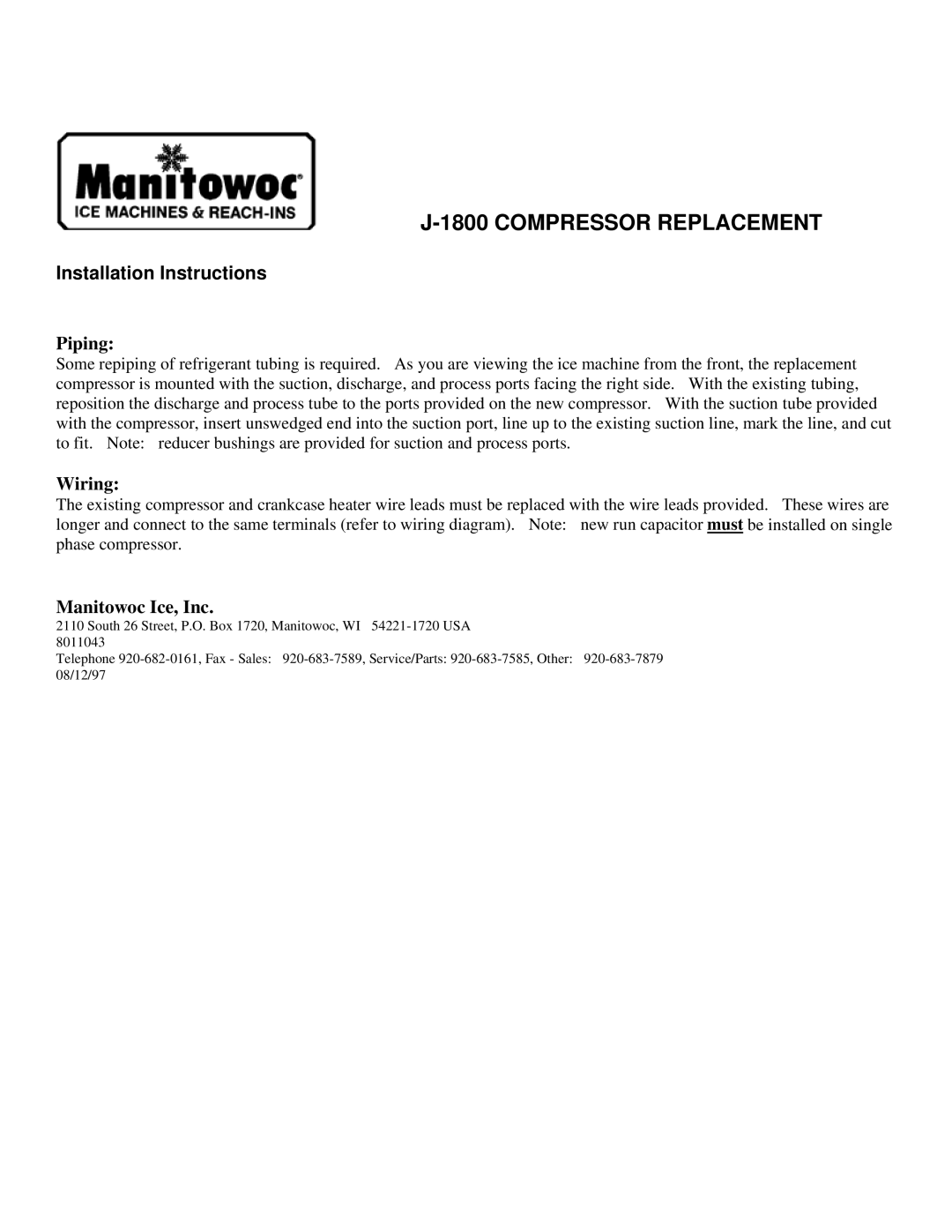 Manitowoc Ice J-1800 installation instructions Compressor Replacement, Installation Instructions, Piping, Wiring 