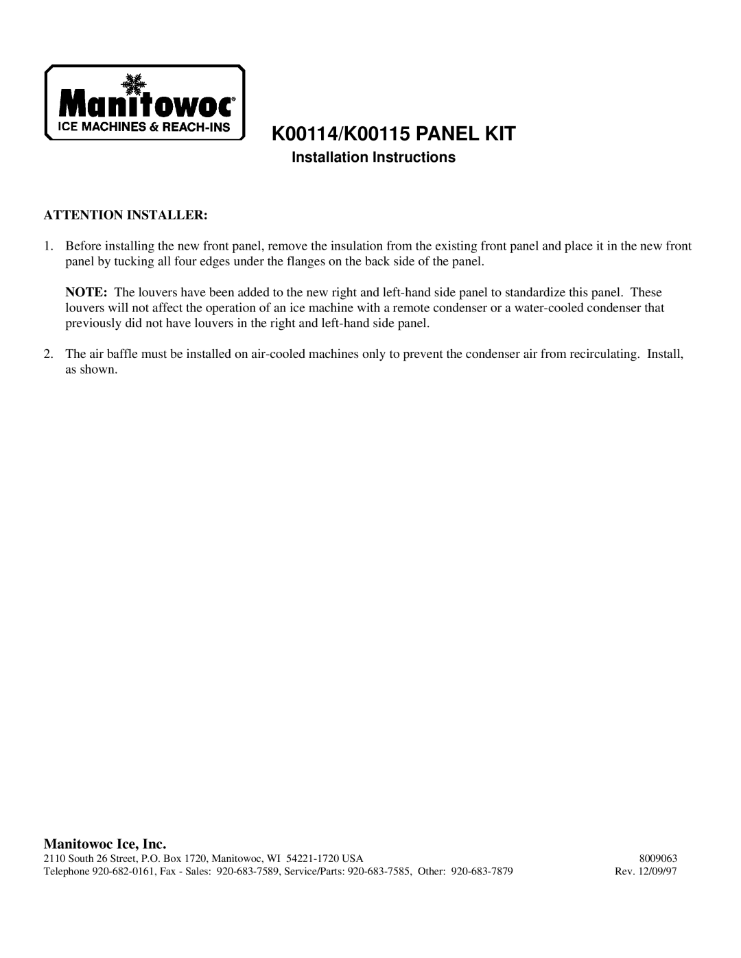 Manitowoc Ice installation instructions K00114/K00115 Panel KIT, Installation Instructions, Manitowoc Ice, Inc 