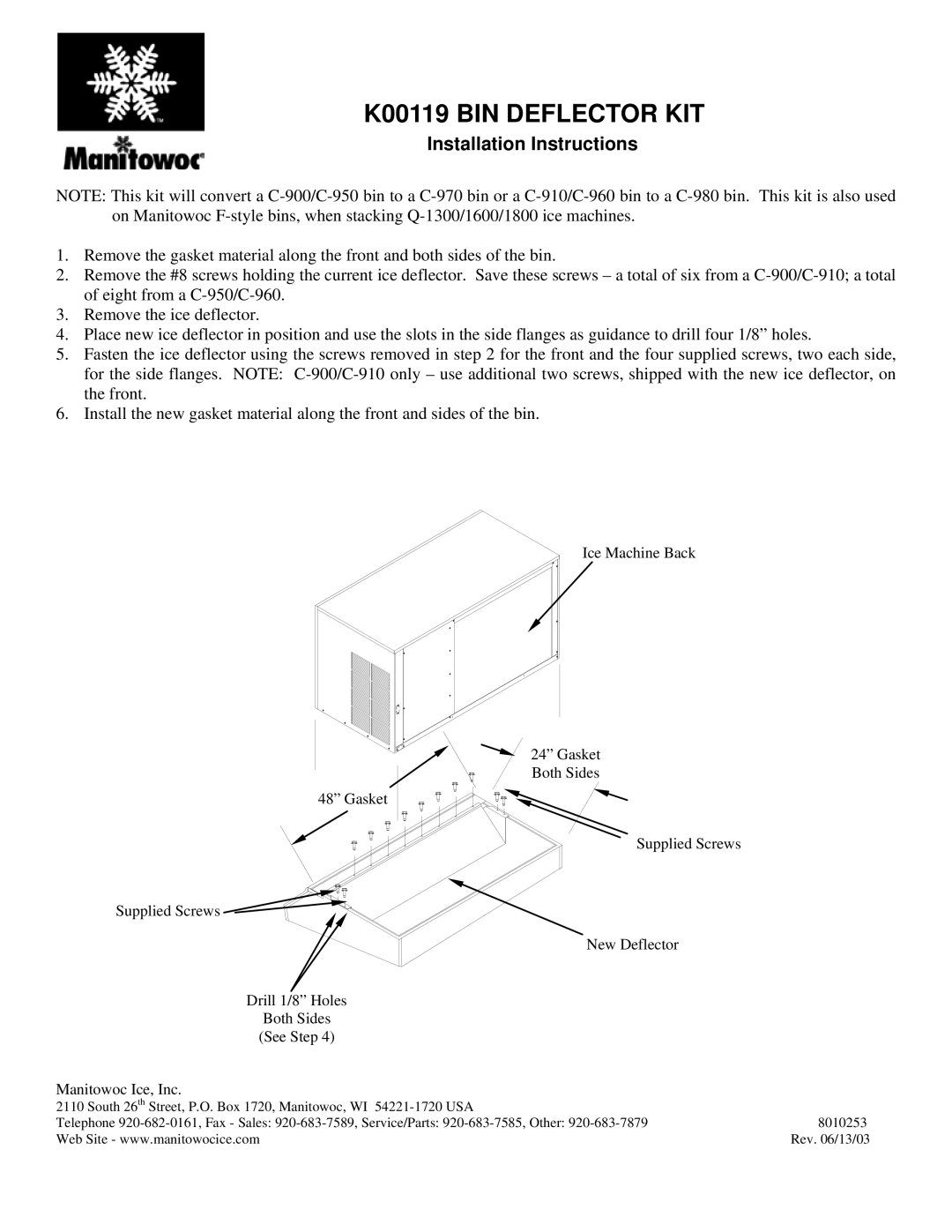 Manitowoc Ice installation instructions K00119 BIN Deflector KIT, Installation Instructions 