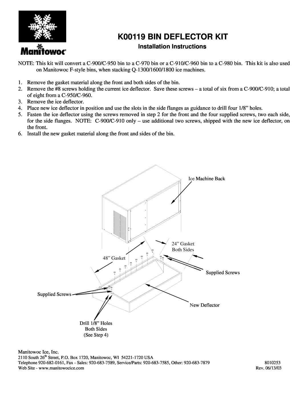 Manitowoc Ice installation instructions K00119 BIN DEFLECTOR KIT, Installation Instructions 