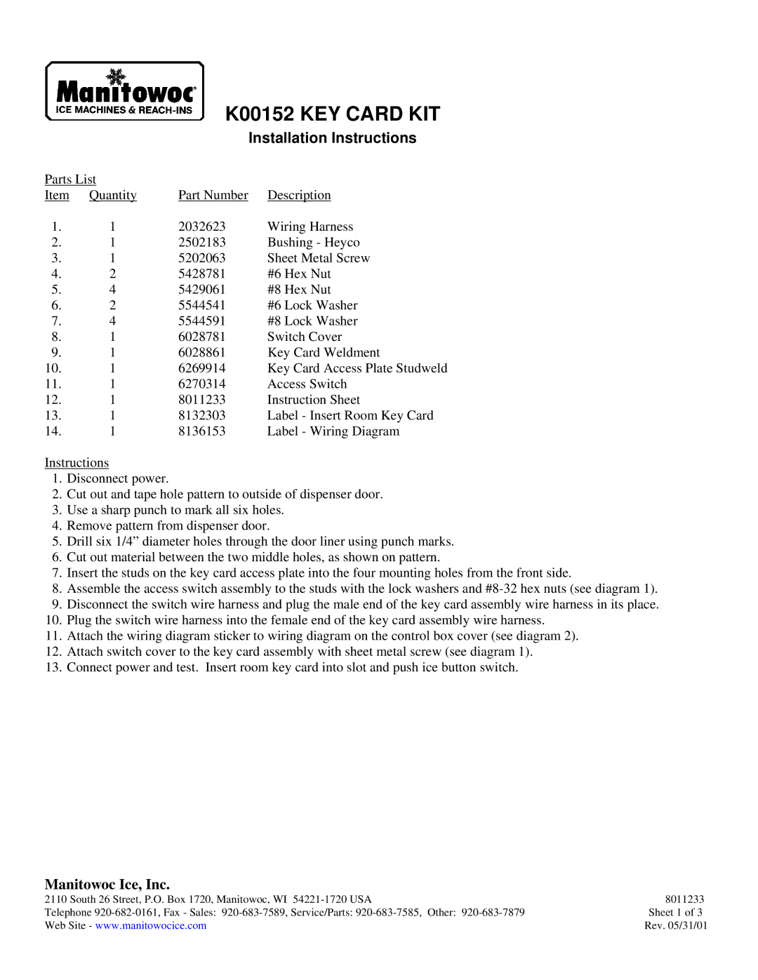 Manitowoc Ice installation instructions K00152 KEY Card KIT, Installation Instructions, Manitowoc Ice, Inc 