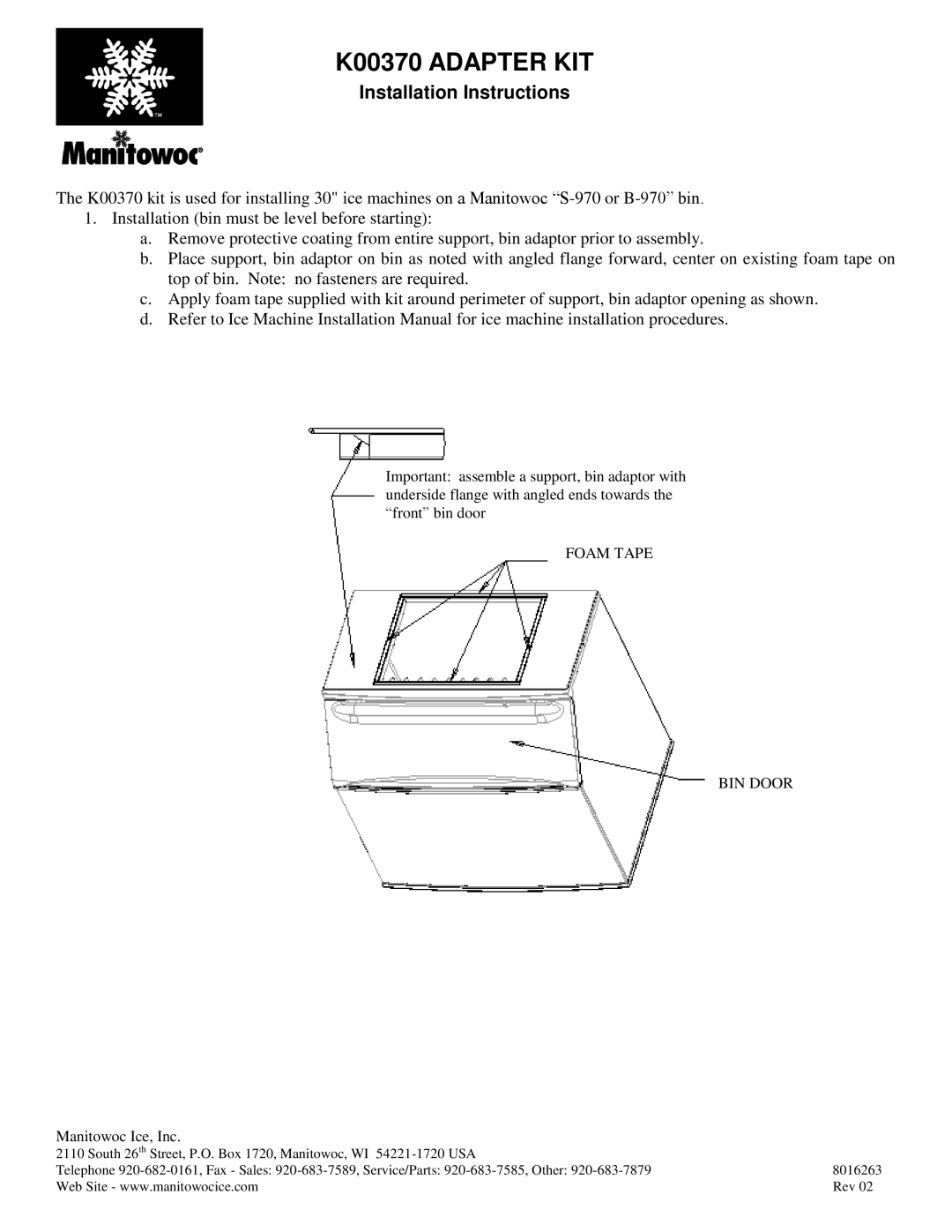 Manitowoc Ice installation instructions K00370 Adapter KIT, Installation Instructions, Foam Tape BIN Door 