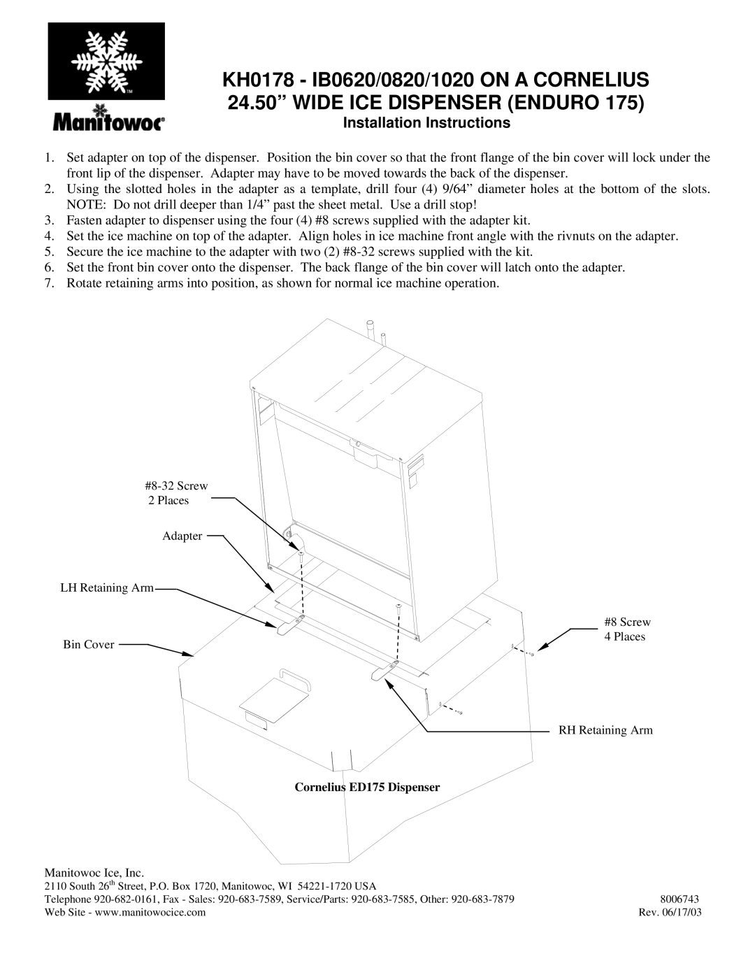 Manitowoc Ice KH0178 installation instructions Installation Instructions, Cornelius ED175 Dispenser, Manitowoc Ice, Inc 