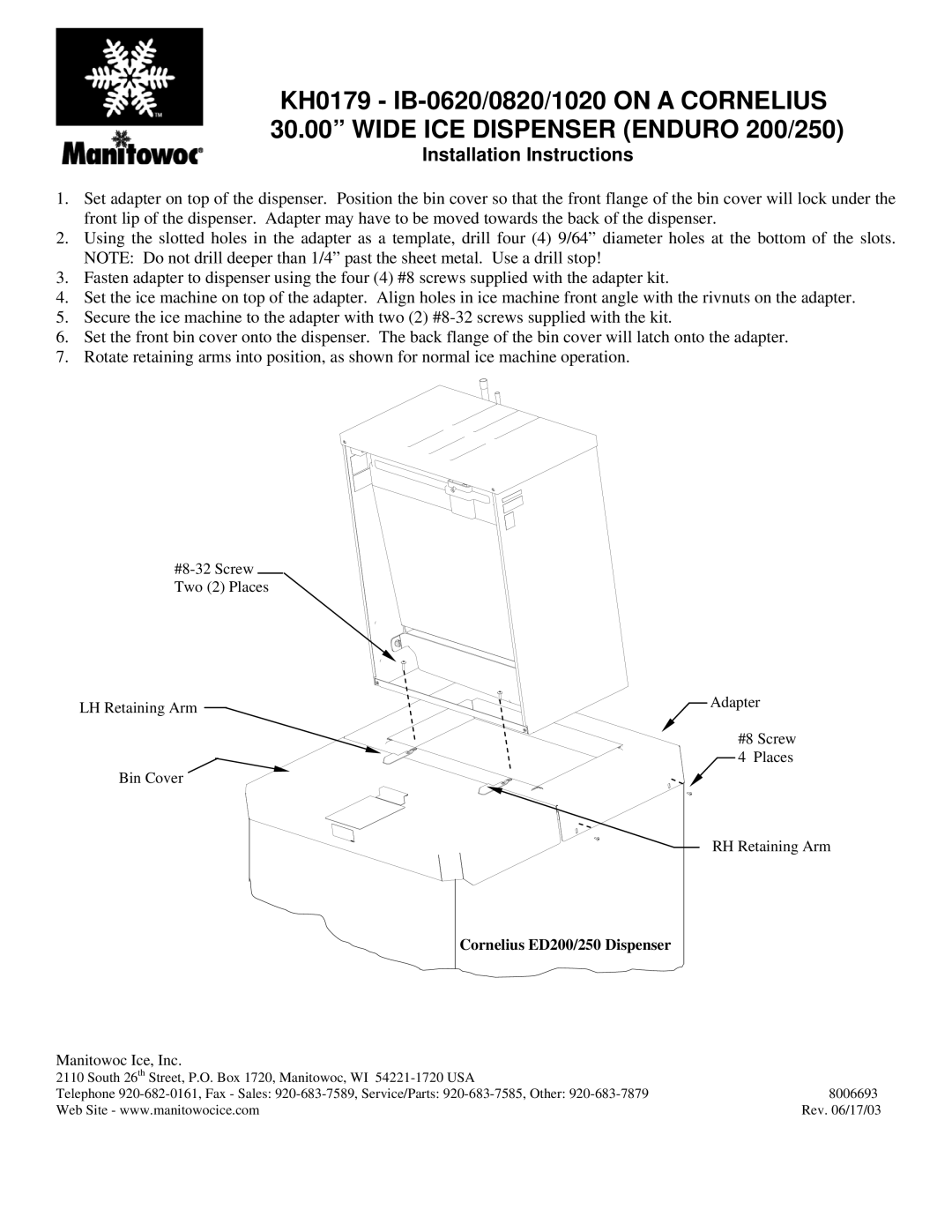 Manitowoc Ice KH0179 installation instructions Installation Instructions, Cornelius ED200/250 Dispenser 