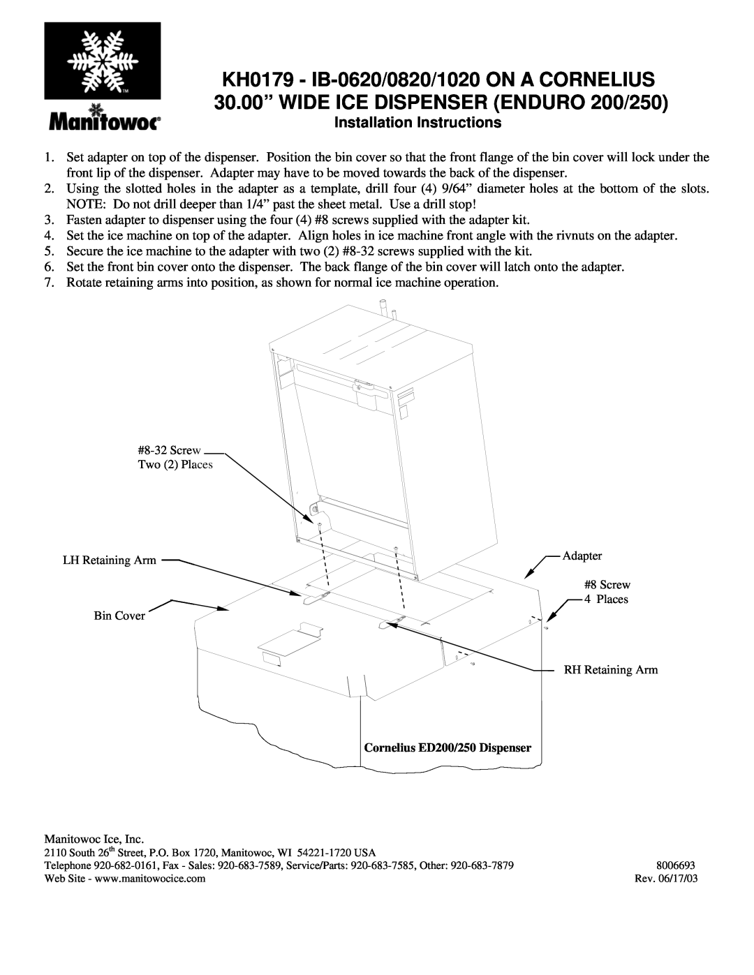 Manitowoc Ice KH0179 installation instructions Installation Instructions, Cornelius ED200/250 Dispenser 