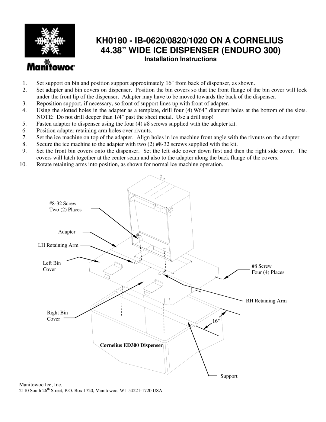 Manitowoc Ice KH0180 installation instructions Installation Instructions, Cornelius ED300 Dispenser 