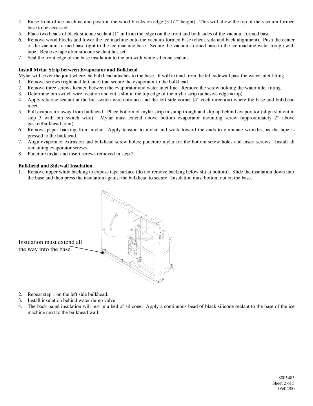 Manitowoc Ice Q-1300 Insulation must extend all the way into the base, Install Mylar Strip between Evaporator and Bulkhead 