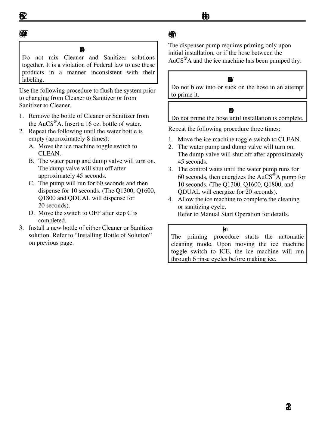 Manitowoc Ice Q specifications Changing Solution Type, Hose Priming 