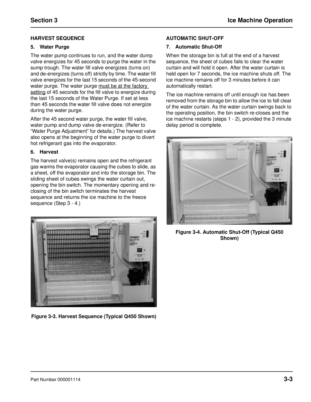 Manitowoc Ice Q manual Harvest Sequence 5. Water Purge, Automatic SHUT-OFF 7. Automatic Shut-Off 