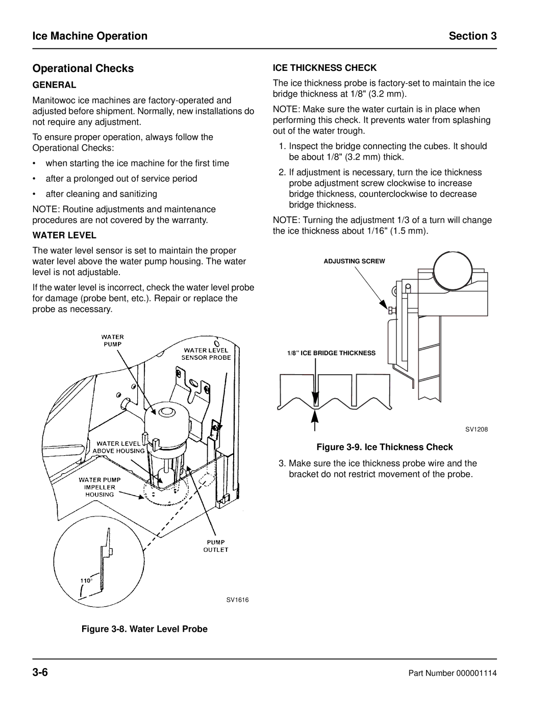 Manitowoc Ice Q manual Ice Machine Operation Section Operational Checks, Water Level, ICE Thickness Check 