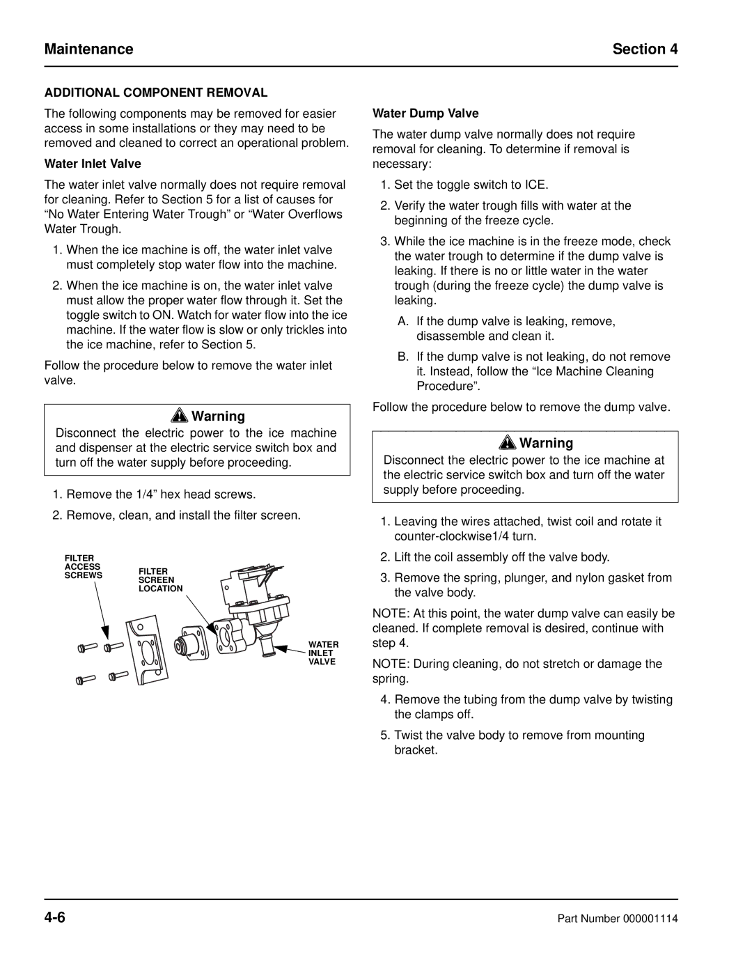 Manitowoc Ice Q manual Additional Component Removal, Water Inlet Valve, Water Dump Valve 