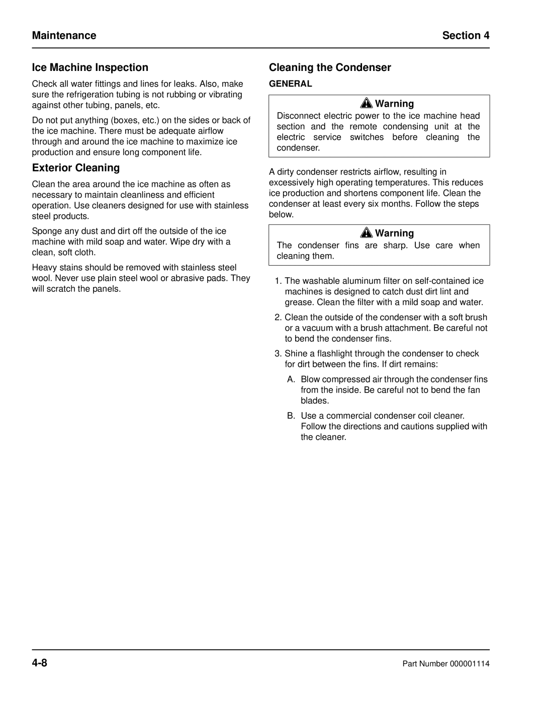 Manitowoc Ice Q manual Maintenance Section Ice Machine Inspection, Exterior Cleaning, Cleaning the Condenser 