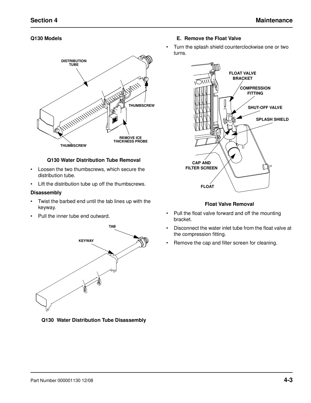 Manitowoc Ice manual Q130 Models, Q130 Water Distribution Tube Removal, Float Valve Removal 