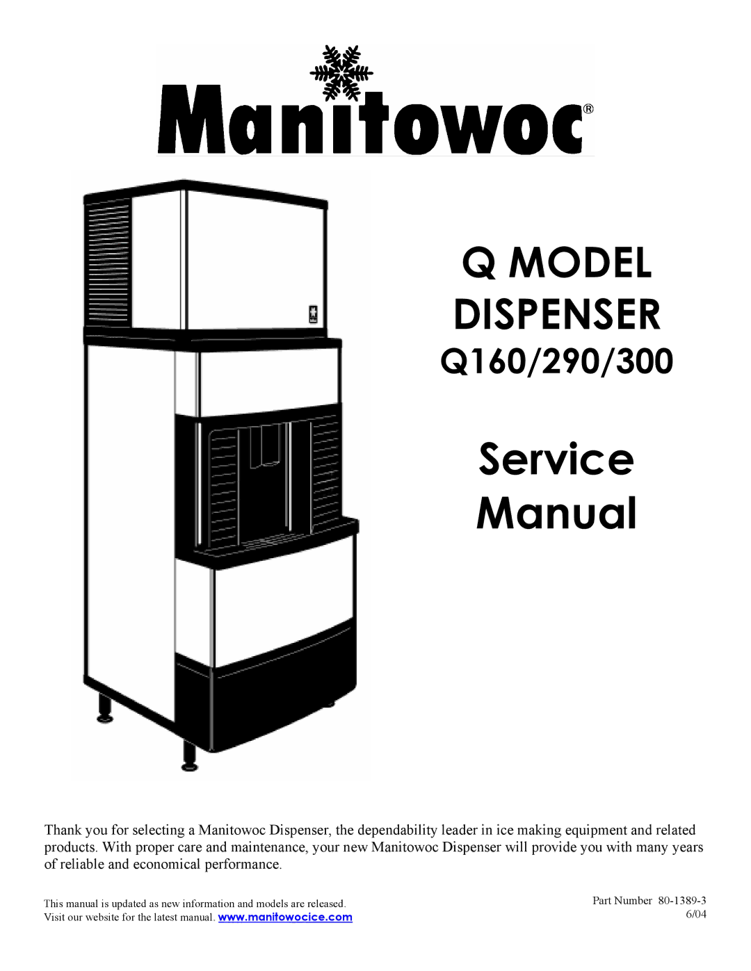 Manitowoc Ice Q160, Q290, Q300 service manual Service Manual 