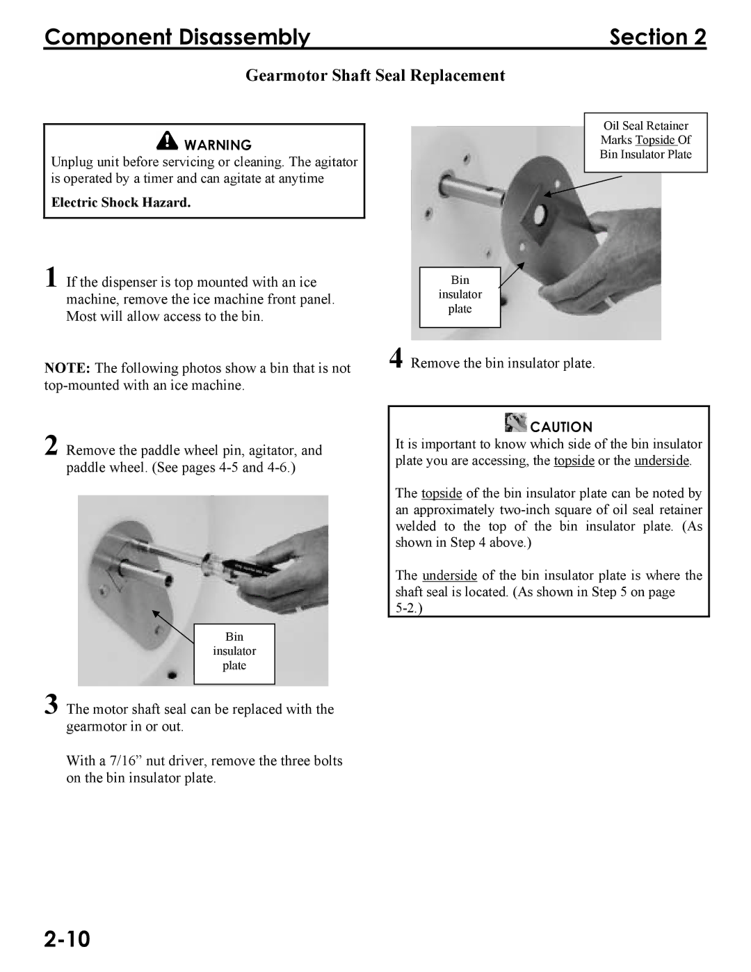 Manitowoc Ice Q160, Q290, Q300 service manual Gearmotor Shaft Seal Replacement, Remove the bin insulator plate 