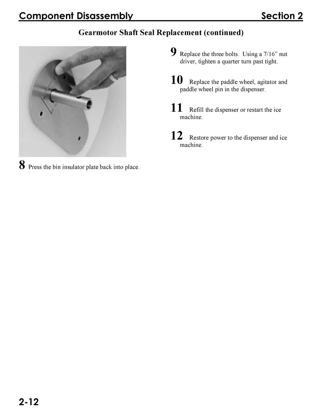 Manitowoc Ice Q290, Q160, Q300 service manual Gearmotor Shaft Seal Replacement 