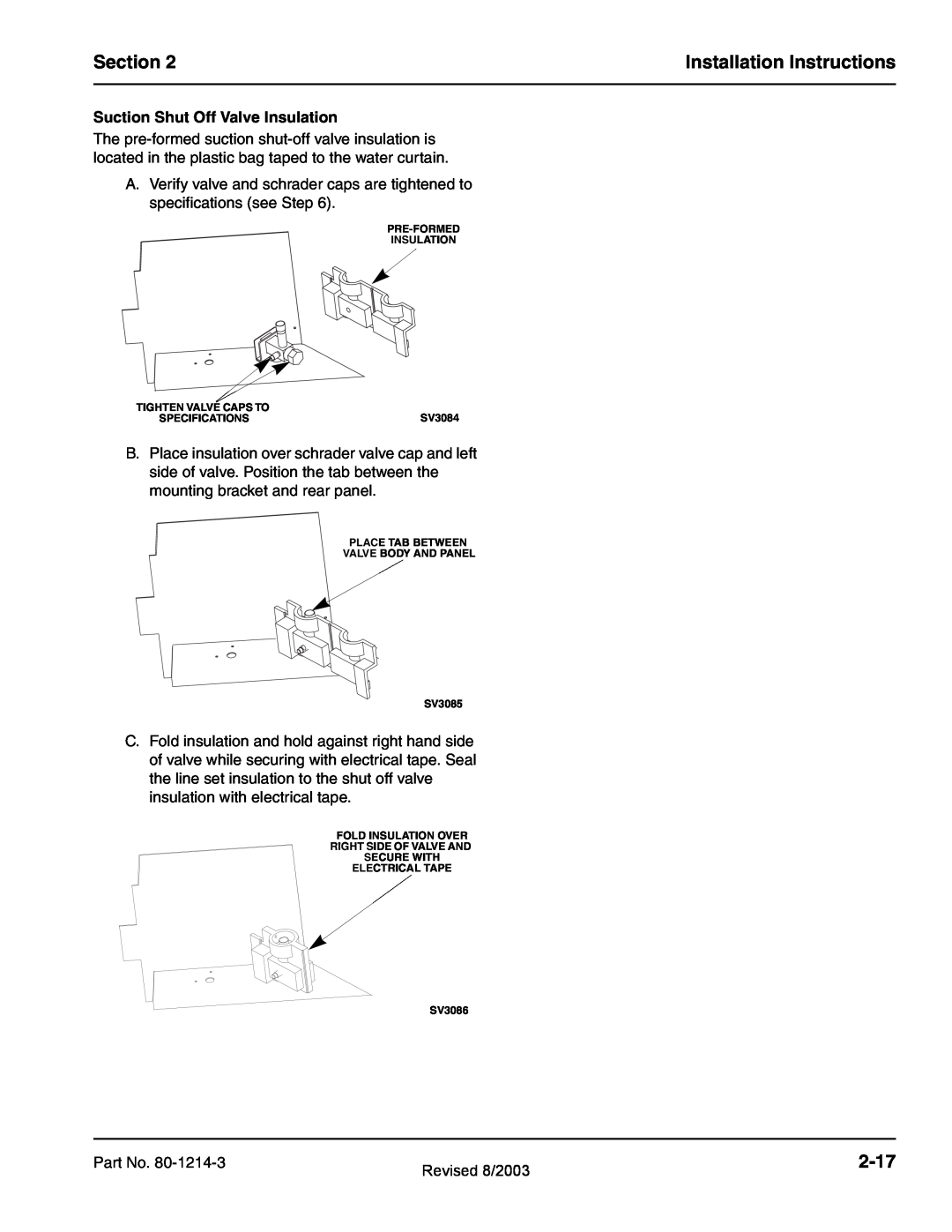 Manitowoc Ice QF2200, QF2300, QF0800, QC0700 Section, Installation Instructions, 2-17, Suction Shut Off Valve Insulation 