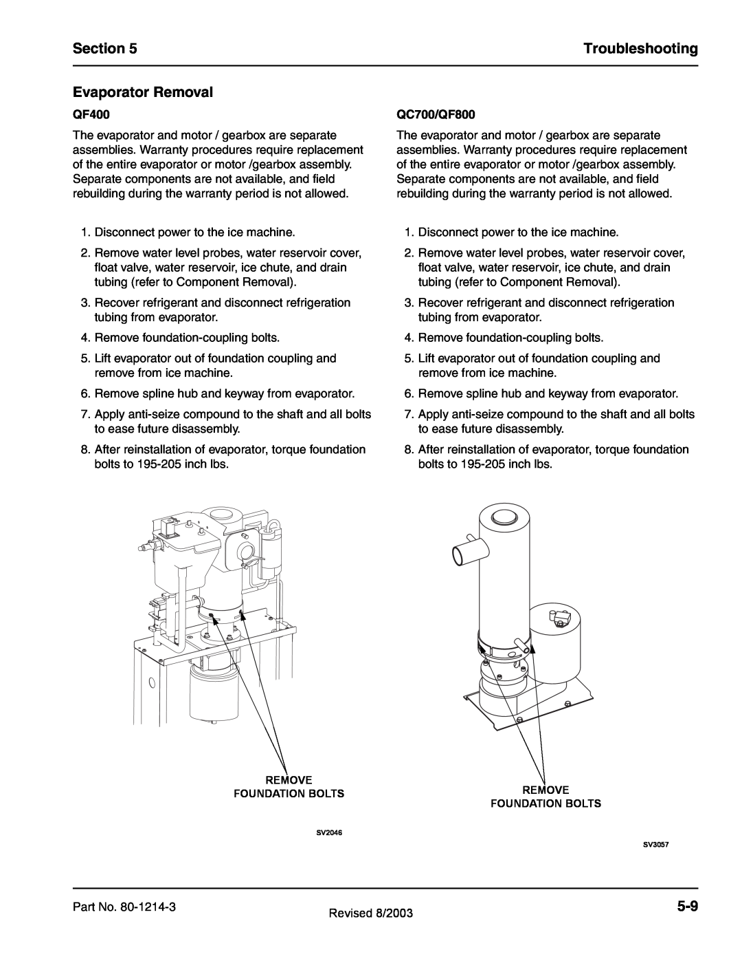 Manitowoc Ice QF0800, QF2300, QC0700, QF0400, QF2200 Section, Evaporator Removal, Troubleshooting, QF400, QC700/QF800 