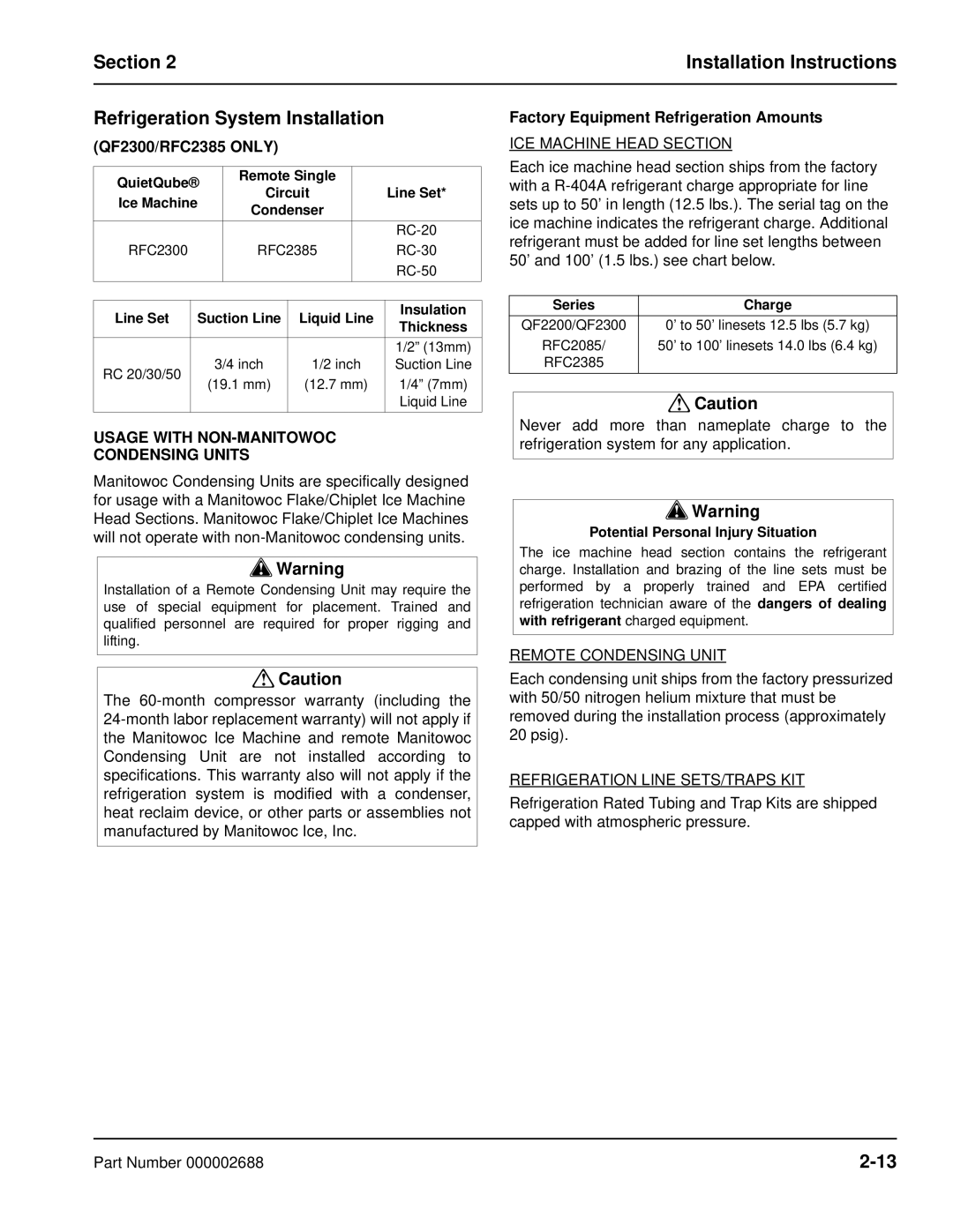 Manitowoc Ice QF0400, QF0800, QC0700 manual QF2300/RFC2385 only, Usage with NON-MANITOWOC Condensing Units 