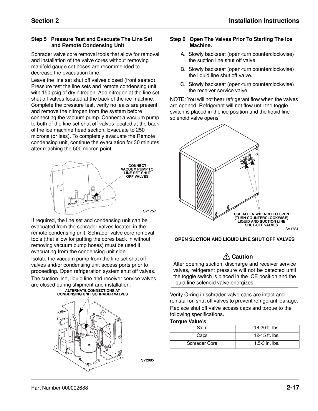 Manitowoc Ice QF0400, QF2300, QF0800, QC0700 manual Open The Valves Prior To Starting The Ice Machine, Torque Value’s 