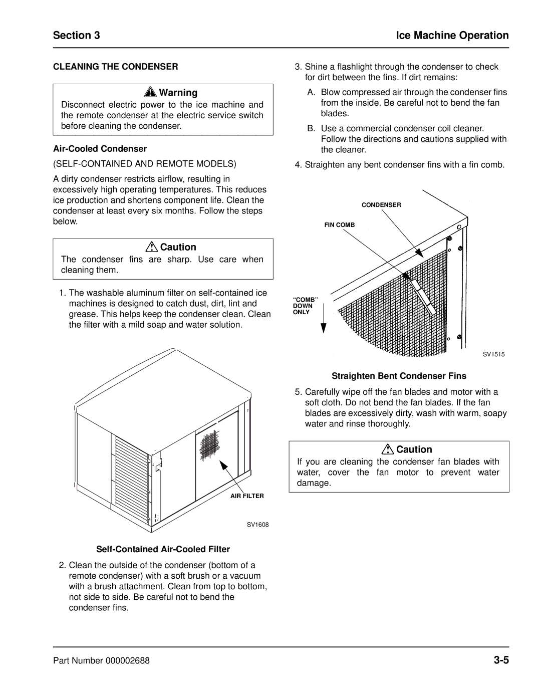 Manitowoc Ice QF0800, QF2300, QC0700, QF0400 Cleaning the Condenser, Air-Cooled Condenser, Self-Contained Air-Cooled Filter 