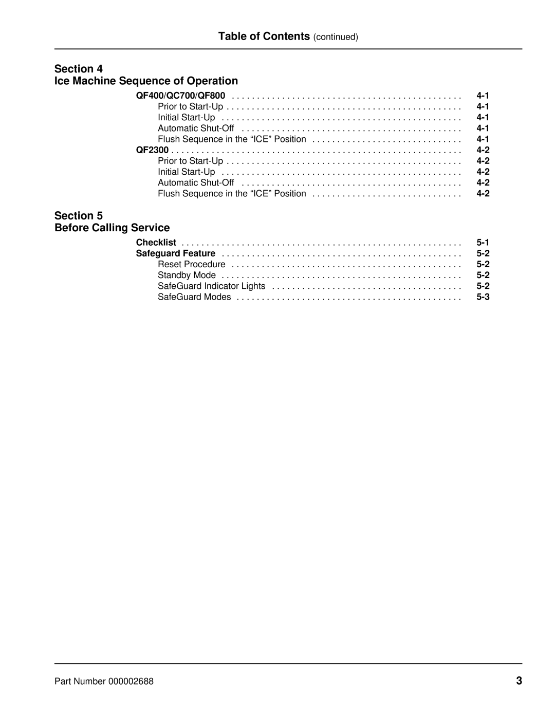 Manitowoc Ice QF0800, QF2300 Table of Contents Section Ice Machine Sequence of Operation, Section Before Calling Service 