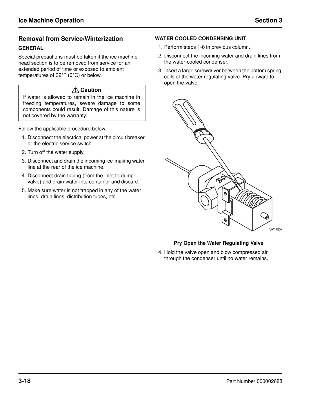 Manitowoc Ice QC0700, QF2300, QF0800, QF0400 manual Water Cooled Condensing Unit, Pry Open the Water Regulating Valve 