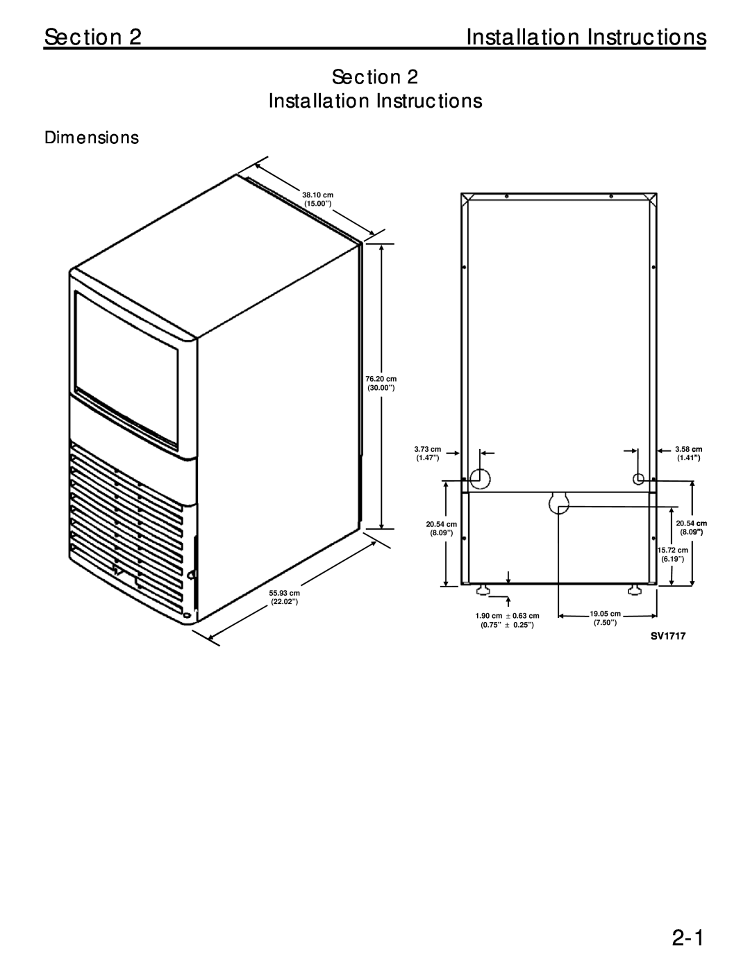Manitowoc Ice QM20 Installation Instructions, Section, Dimensions, SV1717, 38.10 cm 15.00” 76.20 cm 30.00”, 3.73 cm, 1.47” 