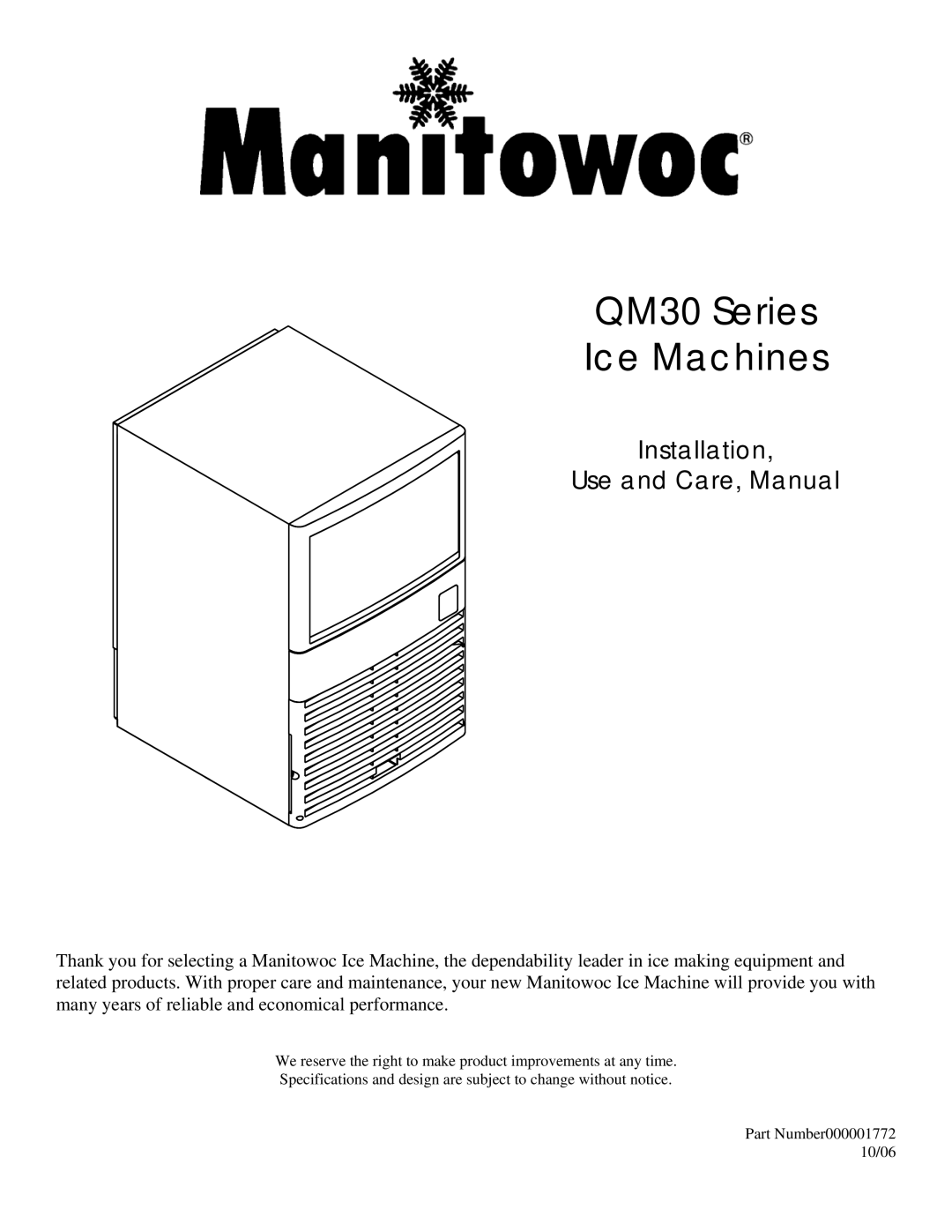 Manitowoc Ice specifications QM30 Series Ice Machines, Installation Use and Care, Manual 