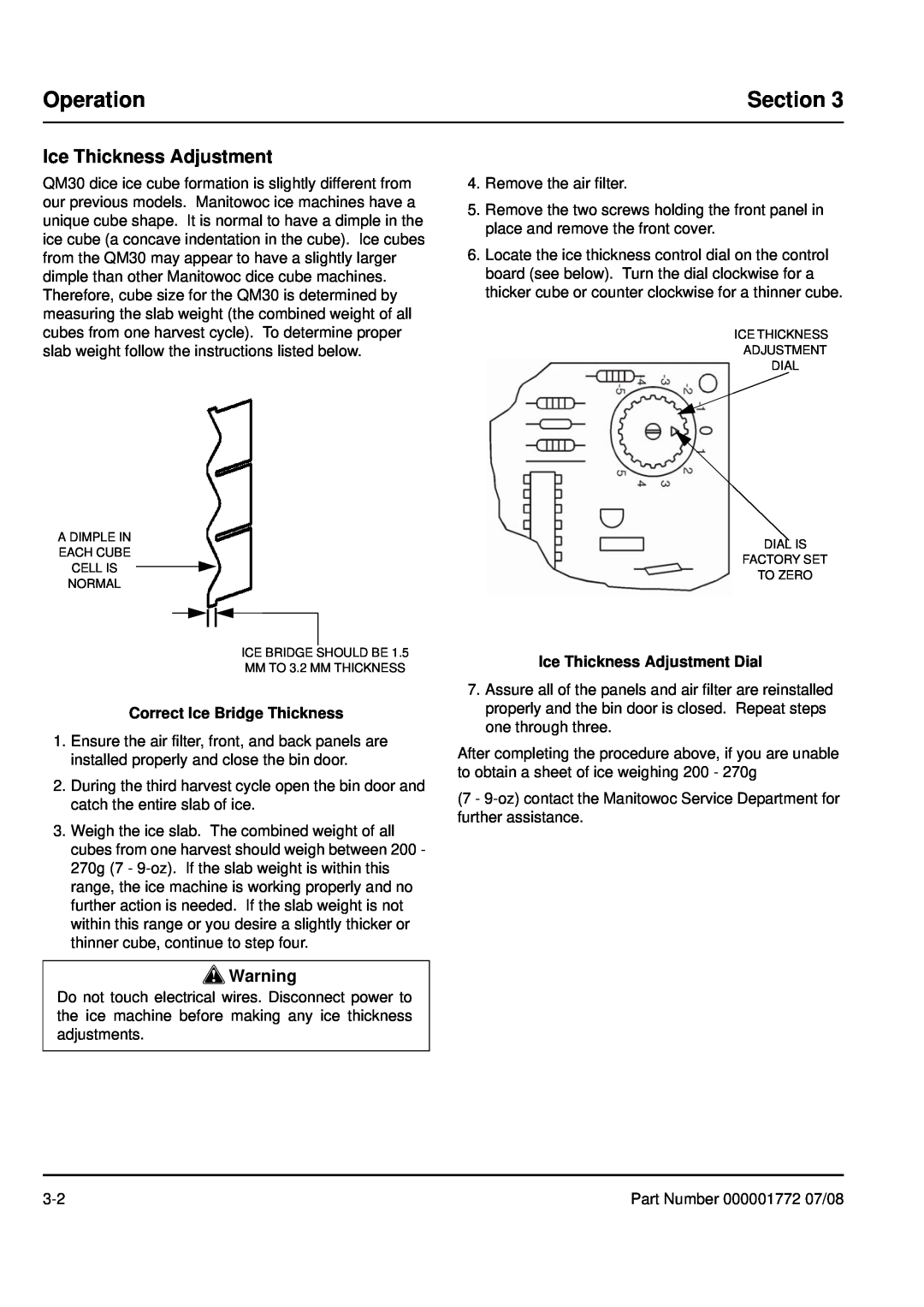 Manitowoc Ice QM30 manual Operation, Section, Ice Thickness Adjustment, Correct Ice Bridge Thickness 