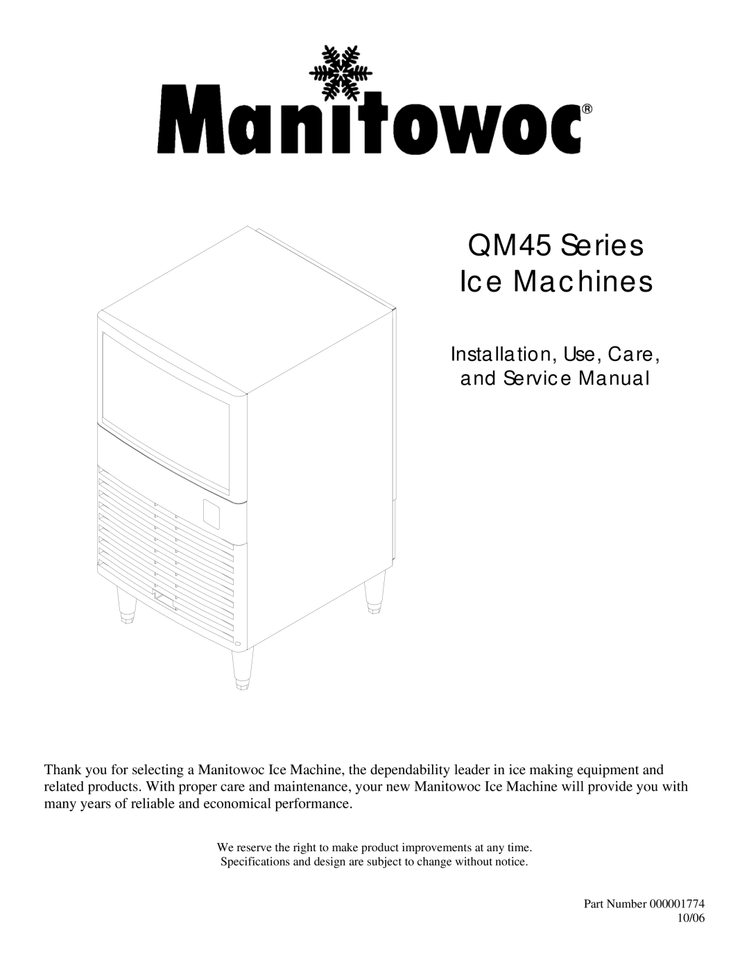 Manitowoc Ice service manual QM45 Series Ice Machines, Installation, Use, Care 