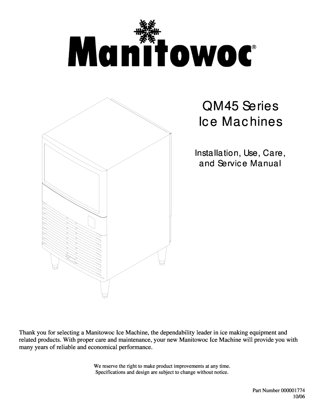 Manitowoc Ice service manual Installation, Use, Care and Service Manual, QM45 Series Ice Machines 