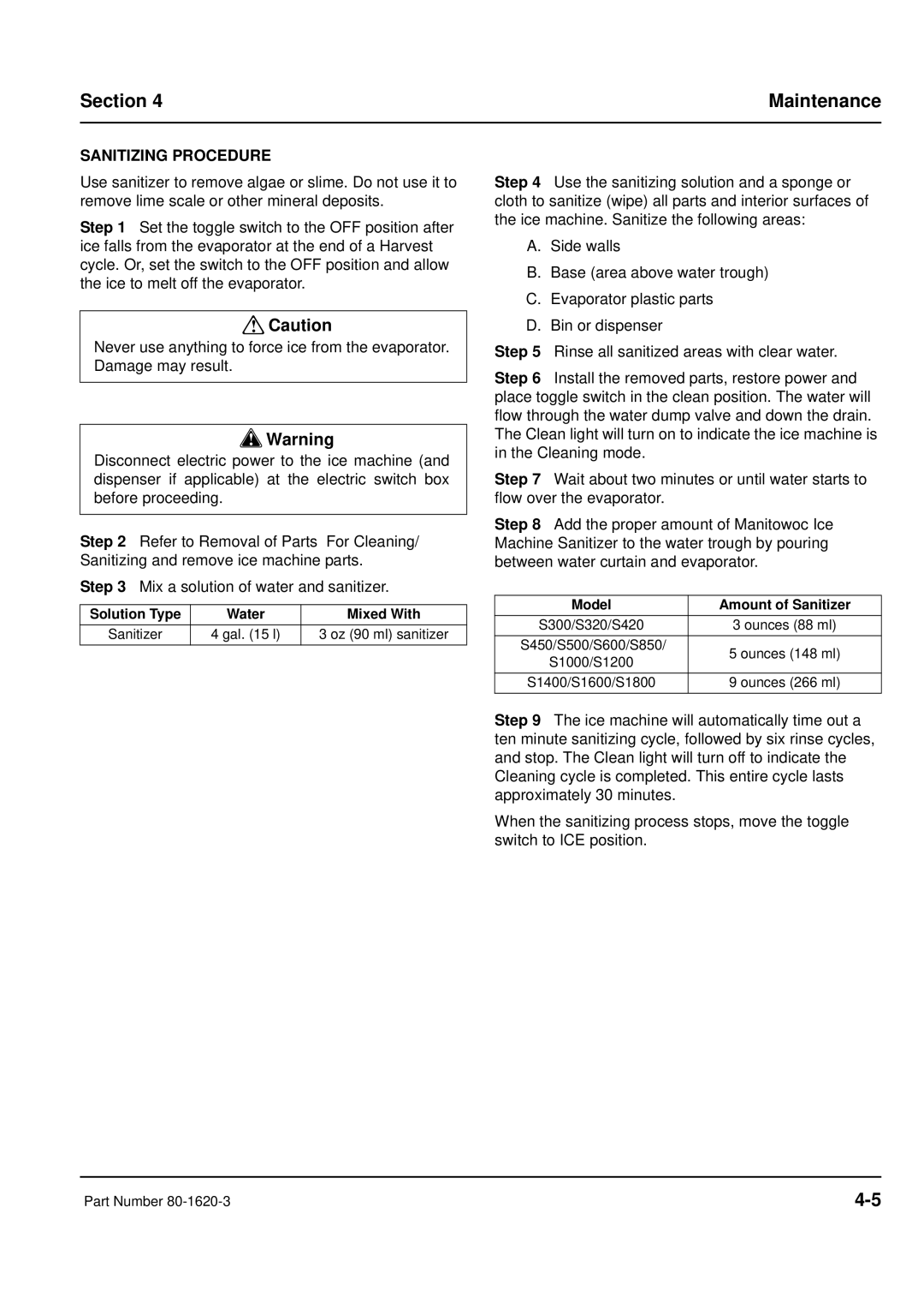 Manitowoc Ice manual Sanitizing Procedure, Solution Type Water Mixed With, Model Amount of Sanitizer 