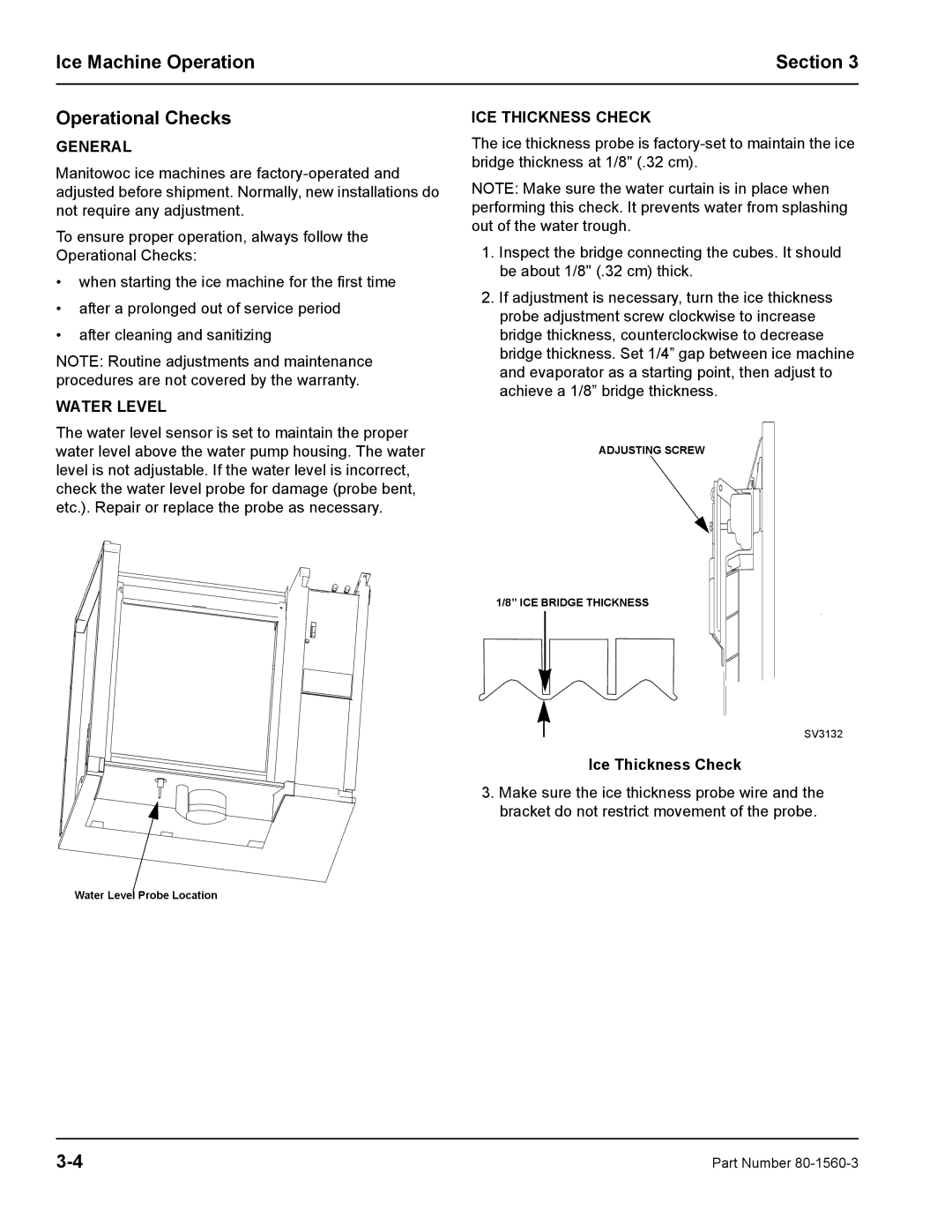 Manitowoc Ice S0850M manual Ice Machine Operation Section Operational Checks, Water Level, ICE Thickness Check 