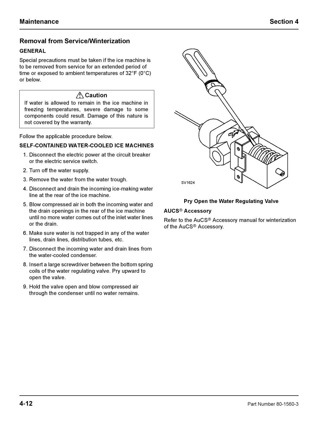 Manitowoc Ice S0850M Maintenance Section Removal from Service/Winterization, SELF-CONTAINED WATER-COOLED ICE Machines 