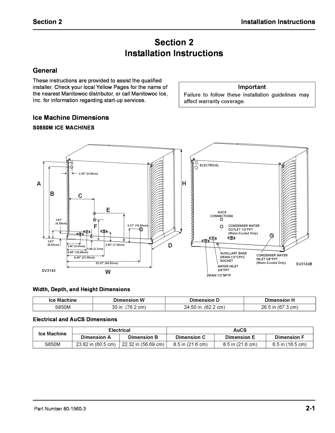 Manitowoc Ice manual Section Installation Instructions, General, Ice Machine Dimensions, S0850M ICE MACHINES 