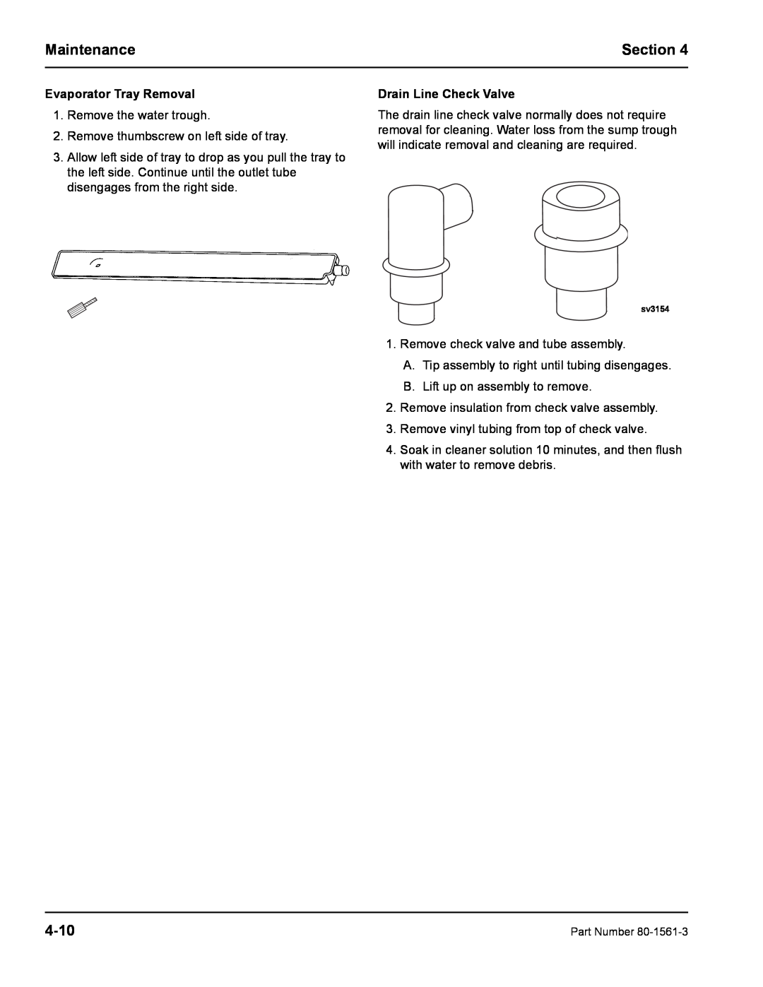 Manitowoc Ice S1000M manual 4-10, Evaporator Tray Removal, Drain Line Check Valve, Maintenance, Section 