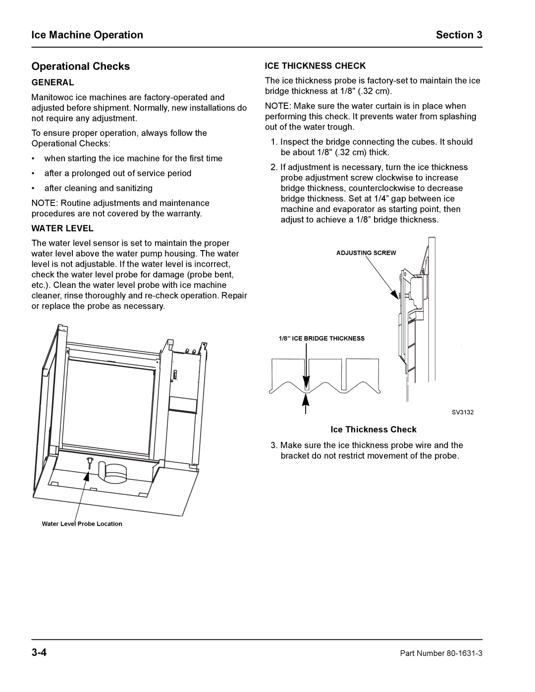 Manitowoc Ice S1400M manual Ice Machine Operation Section Operational Checks, Water Level, ICE Thickness Check 