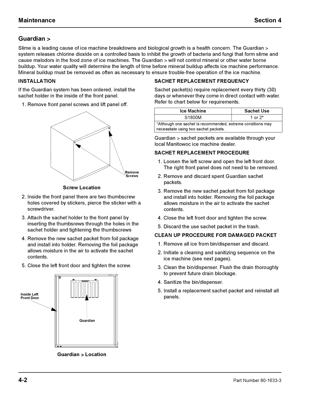 Manitowoc Ice S1800M manual Maintenance Section Guardian, Installation, Sachet Replacement Frequency 
